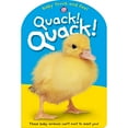 thumbnail image 1 of Baby Touch & Feel: Quack! Quack!, Board Book, 1 of 4