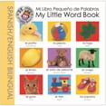 thumbnail image 1 of My Little Word Book Spanish Bilingual (25th Anniversary), 1 of 3