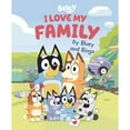 thumbnail image 1 of I Love My Family by Bluey and Bingo, Hardcover, 1 of 4