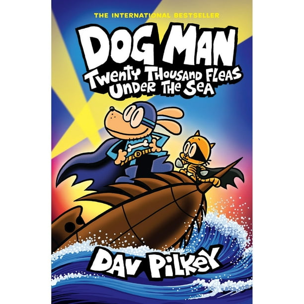 Dog Man: Twenty Thousand Fleas Under the Sea - Book 11 of 12