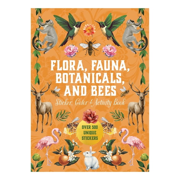 Flora, Fauna, Botanicals, and Bees Sticker, Color & Activity Book by Editors of Chartwell Books, Hardcover