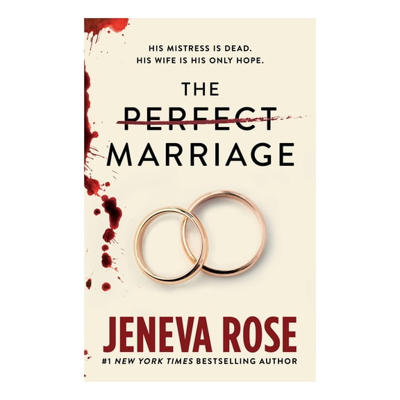The Perfect Marriage by Jeneva Rose, Paperback