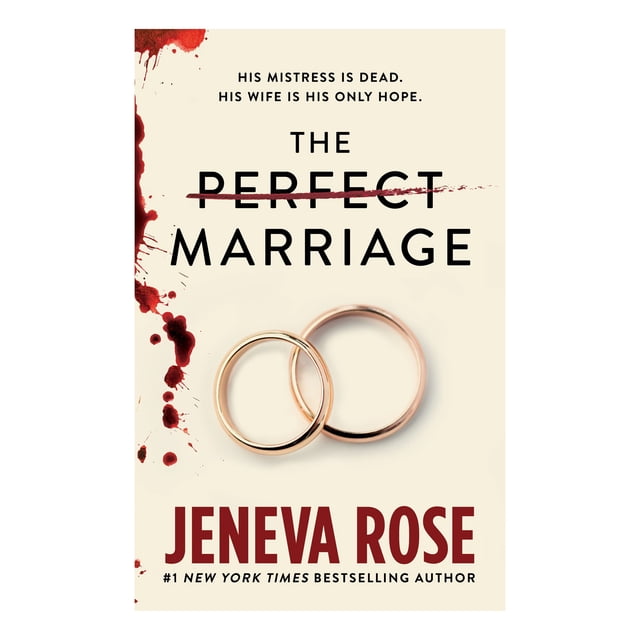 The Perfect Marriage by Jeneva Rose, Paperback