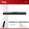 thumbnail image 2 of TCL S45H S Class 2.0 Channel Sound Bar with Dolby Atmos, DTS:X and Bluetooth Music Streaming, 2 of 11