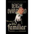 thumbnail image 1 of The Familiar by Leigh Bardugo, Paperback, 1 of 1