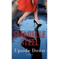 thumbnail image 1 of Upside Down by Danielle Steel, Paperback, 1 of 1
