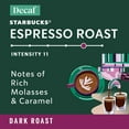 thumbnail image 4 of Starbucks by Nespresso Decaf Espresso Coffee Pods, Dark Roast, 60 ct., 4 of 9