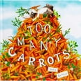 thumbnail image 1 of Too Many Carrots, Board Book, 1 of 3