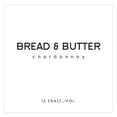 thumbnail image 2 of Bread & Butter Chardonnay, 750 ml, 2 of 4