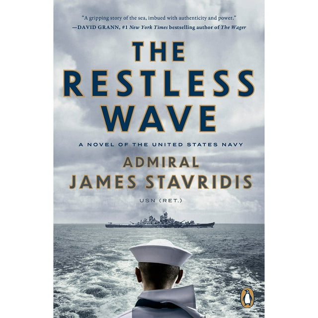The Restless Wave by James Stavridis, Paperback