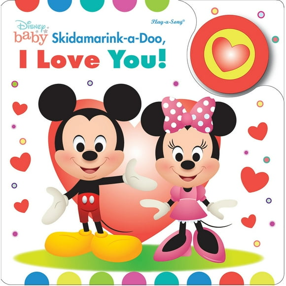 Disney Baby: Skidamarink-a-Doo, I Love You!, Board Book