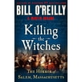 thumbnail image 1 of Killing the Witches by Bill O'Reill & Martin Dugard, Hardcover, 1 of 1