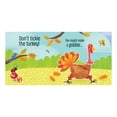 thumbnail image 2 of Don't Tickle the Turkey! by Sam Taplin, Board Book, 2 of 4