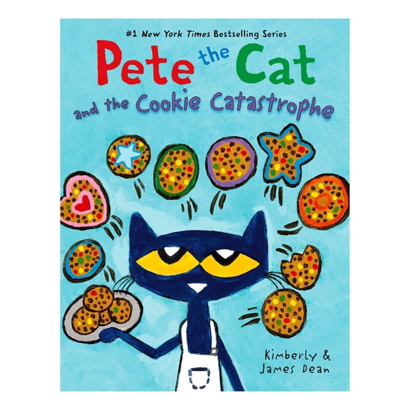 Pete the Cat and the Cookie Catastrophe by James Dean, Hardcover