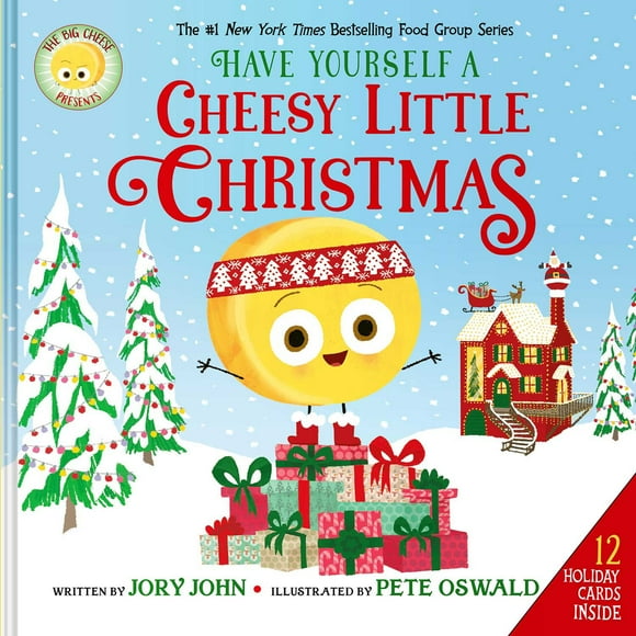 The Big Cheese Presents: Have Yourself a Cheesy Little Christmas, Hardcover