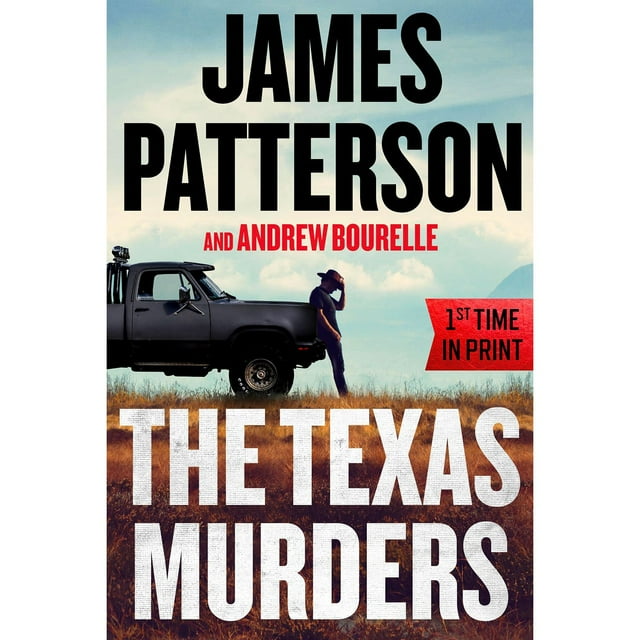 The Texas Murders by James Patterson & Andrew Bourelle - Book 3 of 3, Paperback