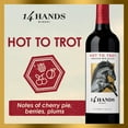 thumbnail image 2 of 14 Hands Hot to Trot Red Blend Wine, 750 ml, 2 of 9