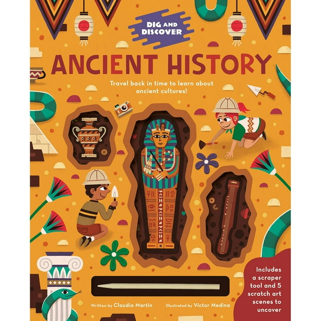Dig and Discover: Ancient History, Hardcover