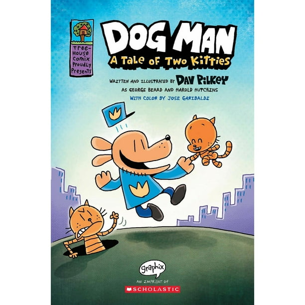Dog Man: A Tale of Two Kitties - Book 3 of 12, Hardcover