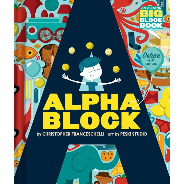 Deluxe Edition - An Abrams Block Book: Alphablock, Board Book