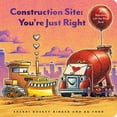 thumbnail image 1 of Construction Site: You're Just Right, Hardcover, 1 of 4