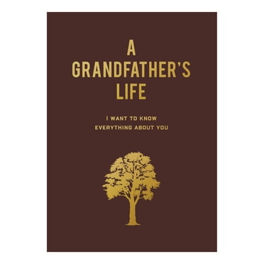 A Grandfather's Life by Editors of Chartwell Books, Flexibound