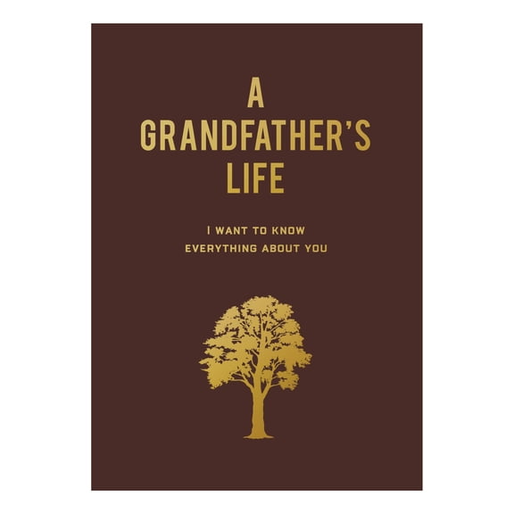A Grandfather's Life by Editors of Chartwell Books, Flexibound