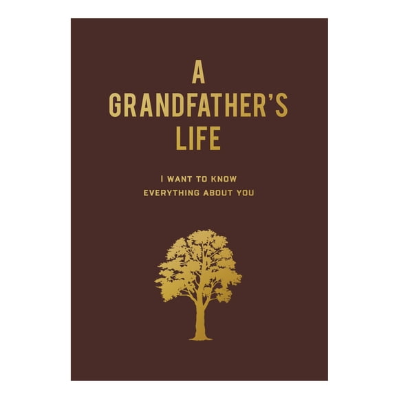 A Grandfather's Life by Editors of Chartwell Books, Flexibound