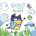 thumbnail image 1 of Bluey: Perfect, Hardcover, 1 of 4