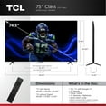 thumbnail image 3 of TCL 75" Class QM63K Series QD-Mini LED Smart TV, 3 of 26