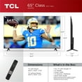 thumbnail image 3 of TCL 65" Class S Class 4K UHD HDR LED Smart TV with Google TV - 65S470G, 3 of 18