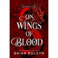 thumbnail image 2 of Deluxe Edition - On Wings of Blood by Briar Boleyn- Book 1 of 3, Hardcover, 2 of 2