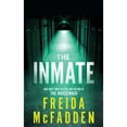 thumbnail image 1 of The Inmate by Freida McFadden, Paperback, 1 of 1