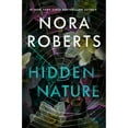 thumbnail image 1 of Hidden Nature by Nora Roberts, Hardcover, 1 of 1