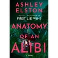 thumbnail image 1 of Anatomy of an Alibi by Ashley Elston, Hardcover, 1 of 1