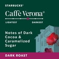 thumbnail image 4 of Starbucks Dark Roast Ground Coffee, Caffe Verona, 32 oz., 4 of 12