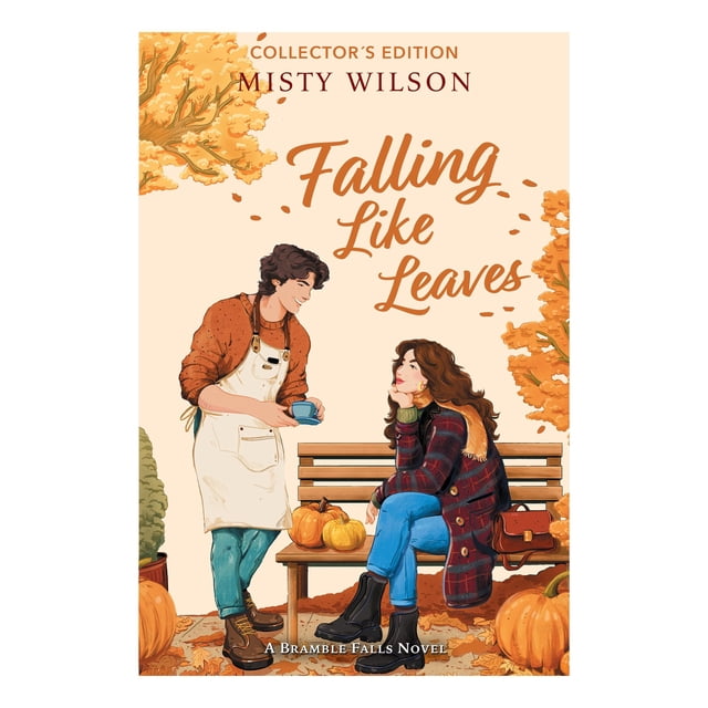 Falling Like Leaves (Collector's Edition) by Misty Wilson, Paperback