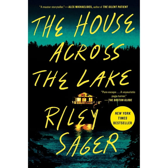 The House Across the Lake by Riley Sager, Paperback