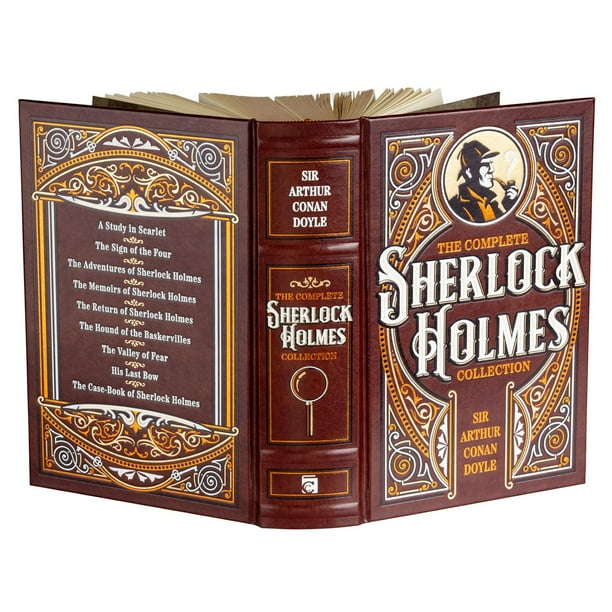 The Complete Sherlock Holmes Collection by Sir Arthur Conan