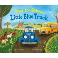 thumbnail image 1 of Time for School, Little Blue Truck, Hardcover, 1 of 4