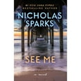 thumbnail image 1 of See Me by Nicholas Sparks, Paperback, 1 of 1