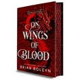 thumbnail image 1 of Deluxe Edition - On Wings of Blood by Briar Boleyn- Book 1 of 3, Hardcover, 1 of 2