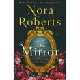 thumbnail image 1 of The Mirror by Nora Roberts - Book 2 of 2, Hardcover, 1 of 1