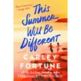 thumbnail image 1 of This Summer Will Be Different by Carley Fortune, Paperback, 1 of 1