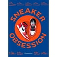 thumbnail image 1 of Sneaker Obsession by Alexandre Pauwels, Paperback, 1 of 1