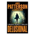 thumbnail image 1 of Delusional by James Patterson, Hardcover, 1 of 1