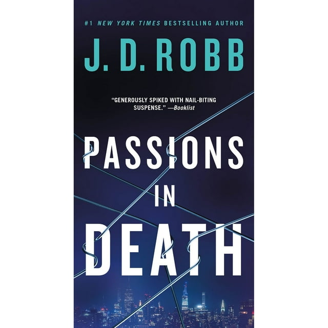 Passions in Death by J. D. Robb- Book 59 of 62, Paperback