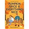 thumbnail image 1 of Pumpkin Spice & Everything Nice by Katie Cicatelli-Kuc, Paperback, 1 of 1