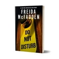 thumbnail image 3 of Do Not Disturb by Freida McFadden, Paperback, 3 of 3