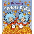 thumbnail image 1 of Dr. Seuss's Thankful Things, Board Book, 1 of 4